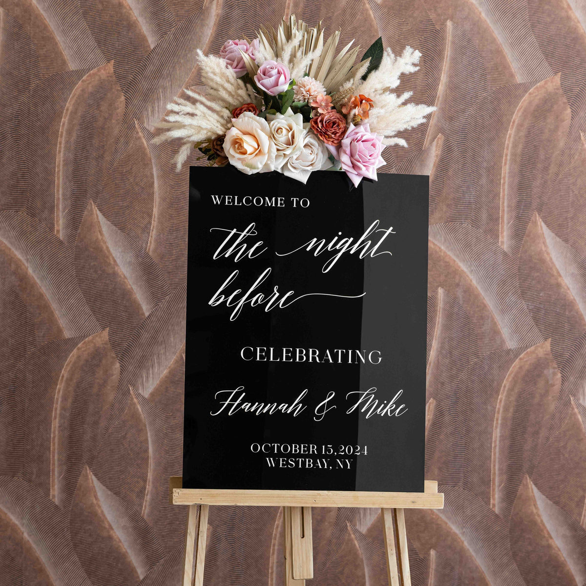 The Night Before, Rehearsal Dinner Welcome Sign