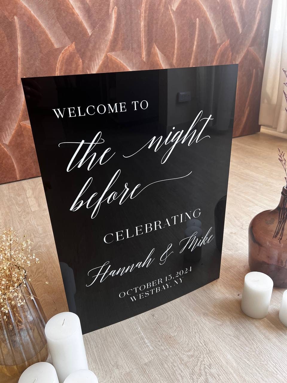 The Night Before, Rehearsal Dinner Welcome Sign